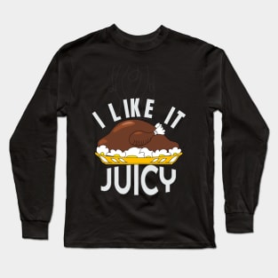 Juicy Turkey Funny day of blessing 2018 Shirt Long Sleeve T-Shirt